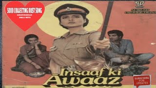 Insaaf ki awaaz 1986 movie all songs