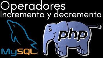 OPERADORES DE INCREMENTO Y DECREMENTO - CURSO PHP