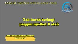 KARAOKE TARESNAH SOCCEH NADA CEWEK SYAIR HR-JI