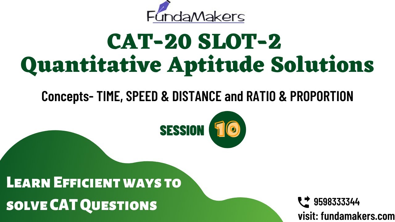 CAT 2020 SLOT- 2 Quantitative Aptitude Solving Series (Session- 10)