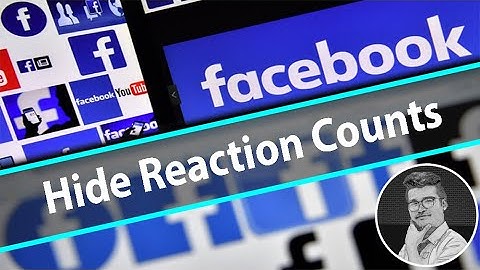 How to Hide Number of Reactions on Your Facebook Post