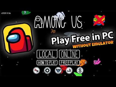 How To Download and Play Among Us on PC and Laptop Without EMULATOR New Version 2023