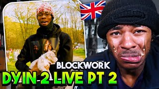HE LOVES NOTTI !!! BlockWork - Dyin 2 Live Pt 2 Edot Baby Tribute | UK Reaction