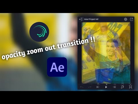 ae inspired opacity zoom out transition alightmotion tutorial l ME4XTUTORIAL