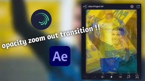 ae inspired opacity zoom out transition alightmotion tutorial l ME4XTUTORIAL