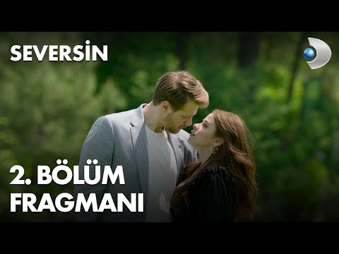 Seversin 2. Bölüm Fragmanı