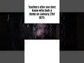 Teachers when you dont know who took a dump on January 21st 1872: #meme #memes #shorts