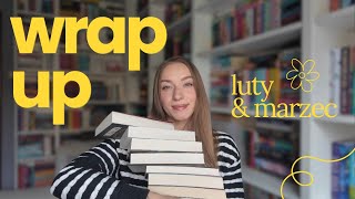 16 KSIĄŻEK Lutego i Marca! 📚Wrap up