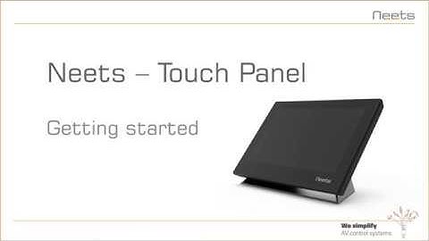 Getting started with the Neets Touch Panel