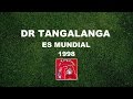 Dr Tangalanga - Es Mundial / 1998 - Completo