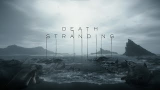 Death Stranding (Türkçe) | Prolog