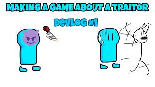 Making a Game about a Traitor  Devlog #1 screenshot 5