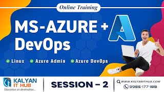 Azure DevOps Tutorial For Beginners | Session - 2 | Kalyan IT Hub