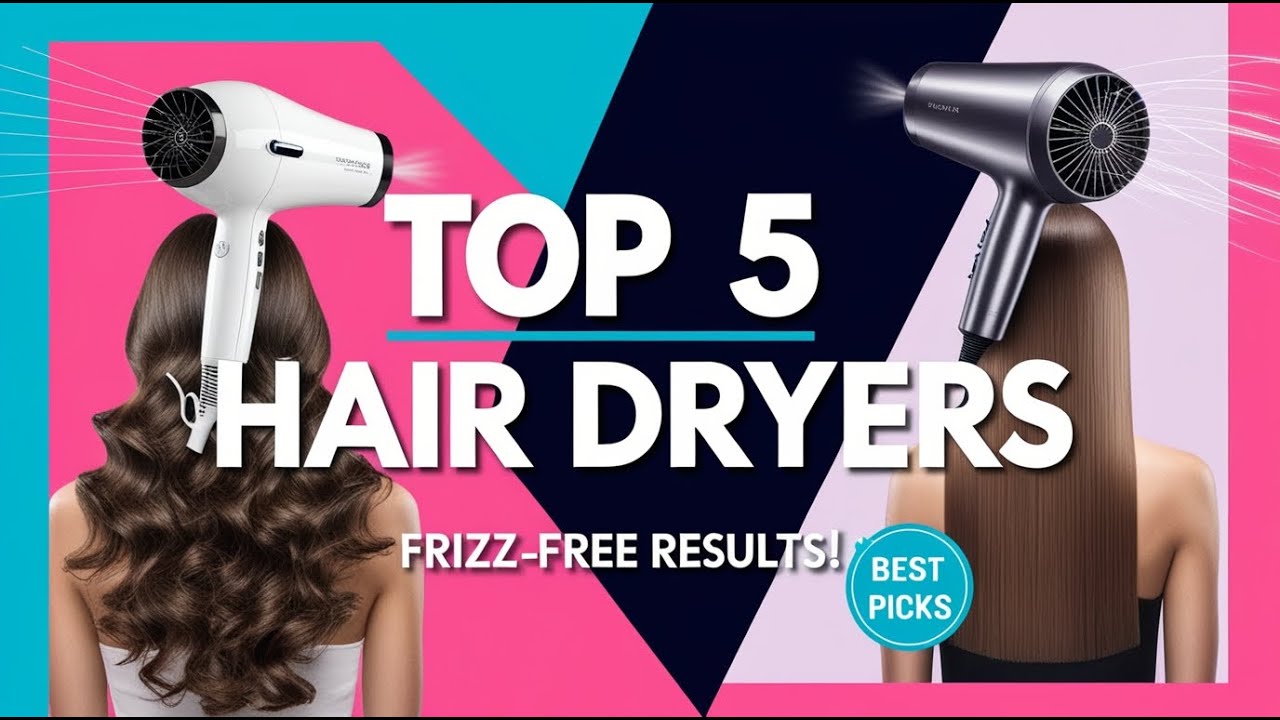 Top 5 Best Hair Dryers in 2026 💨 Fast Drying & Frizz-Free Results