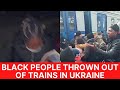 Africans face racial discrimination in Ukraine