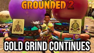 Grounded 2 Into the Abyss Gold Grind Day 3
