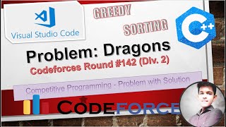 Dragons|| Codeforces Round #142 (Div. 2)||Competitive programming-Greedy and Sorting||Prob.with Sol.