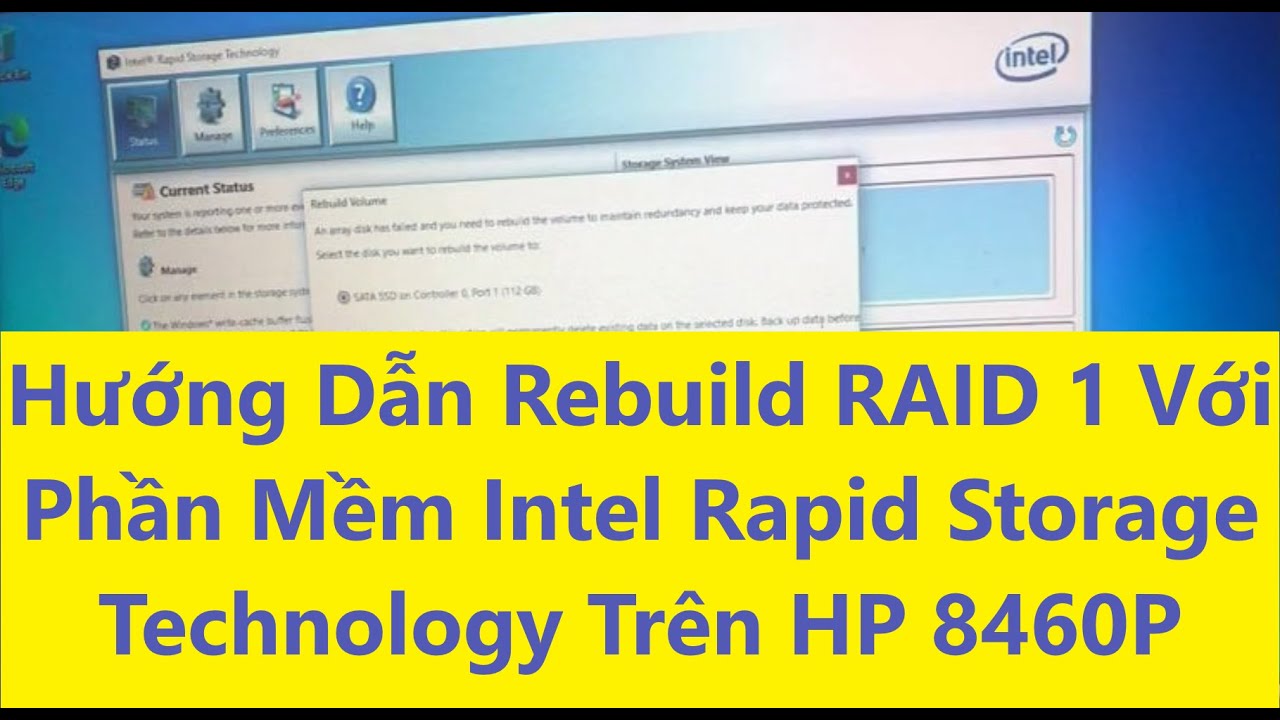 Rebuild Raid Hướng Dẫn Rebuild RAID 1 Với Phần Mềm Intel Rapid Storage Technology ...