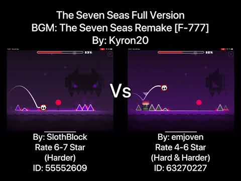 Geometry Dash = The Seven Seas Full Version (Comparison) (SlothBlock Vs emjoven)