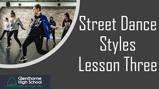 Street Dance Styles Lesson 3
