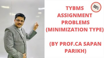 Assignment Problems  Concept Explained in Details I| Minimization Type II Operation Research