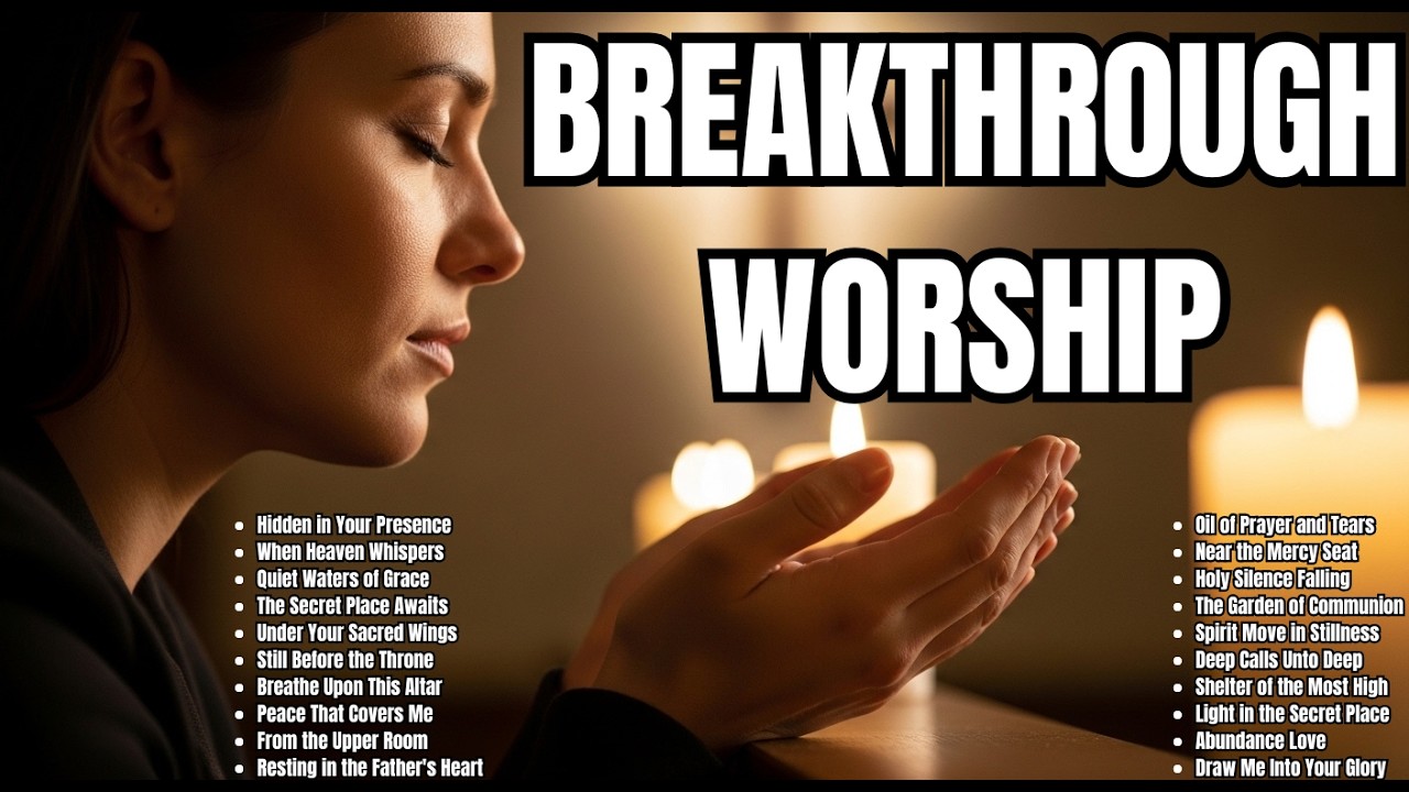 Draw Near To God: Soaking Worship Music For Deep Prayer