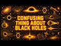 Every Confusing Thing About Black Holes Explained Slowly (For Sleep)