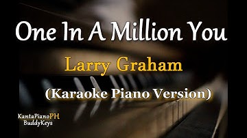 Thumbnail of One In A Million You (Larry Graham) - Karaoke Piano