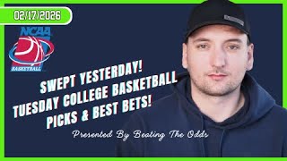Swept Yesterday Tuesday College Basketball Picks And Best Bets For February 17Th, 2026