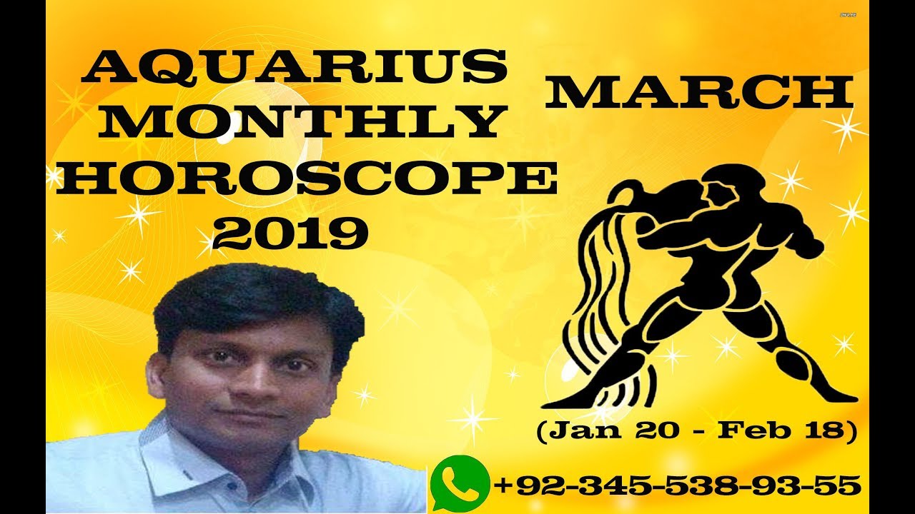 Aquarius March Monthly Horoscope 2019Aquarius March 2019 Forecast In
