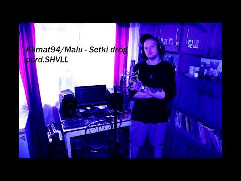 Klimat94/Malu - Setki dróg prod. SHVLL