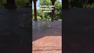 Ek muslim krishna bhakt jo aaj puje jaate hai bhakt raskhan samadhi Mathura