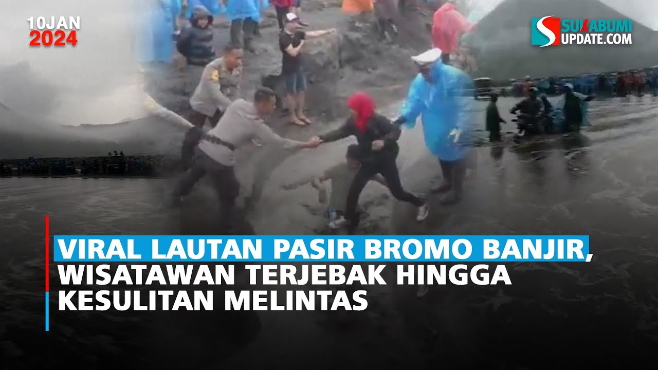 Viral Lautan Pasir Bromo Banjir, Wisatawan Terjebak Hingga Kesulitan Melintas