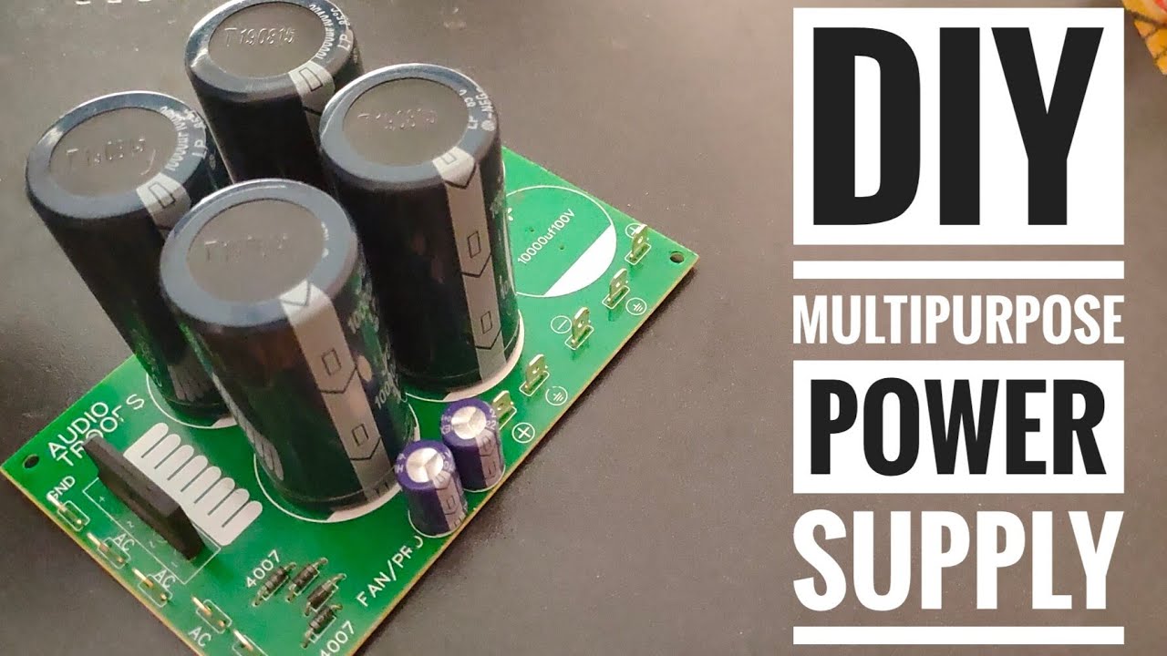 DIY Multipurpose Power Supply for Power Amplifiers YouTube