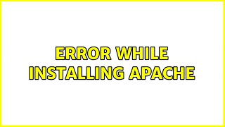 Famous Ubuntu: Error while installing apache Profile