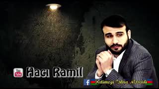 Haci Ramil Dini Video Dini Status Maraqli Video Dini Statuslar Whatsapp Ucun Status