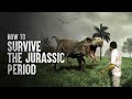 How to Survive the Jurassic Period