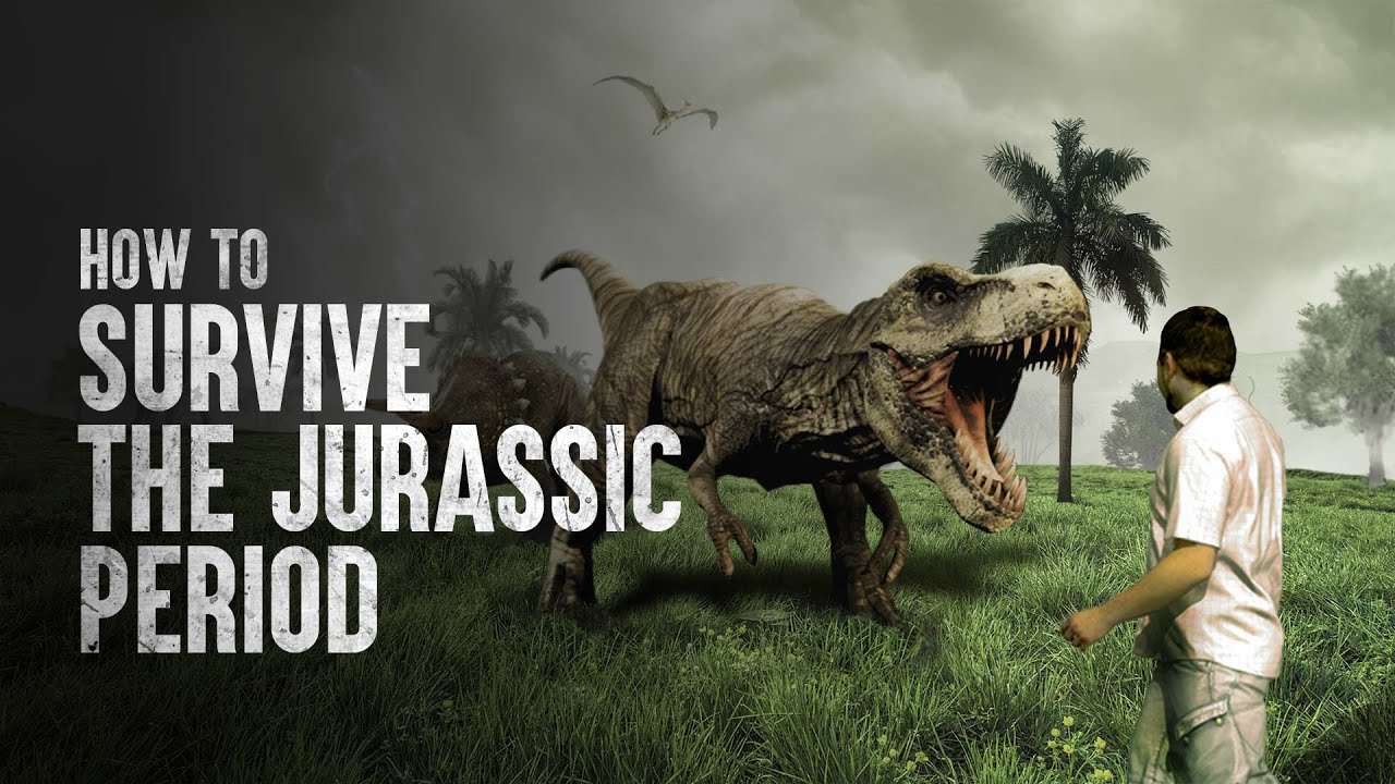 How to Survive the Jurassic Period YouTube