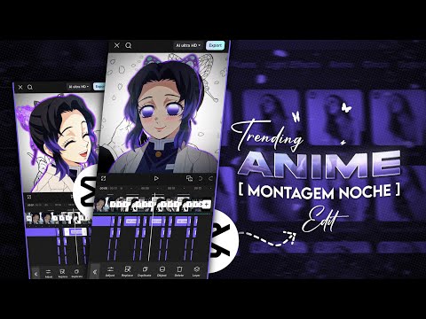 Best Anime Edit Tutorial [Noche Montage] Edit with GK
