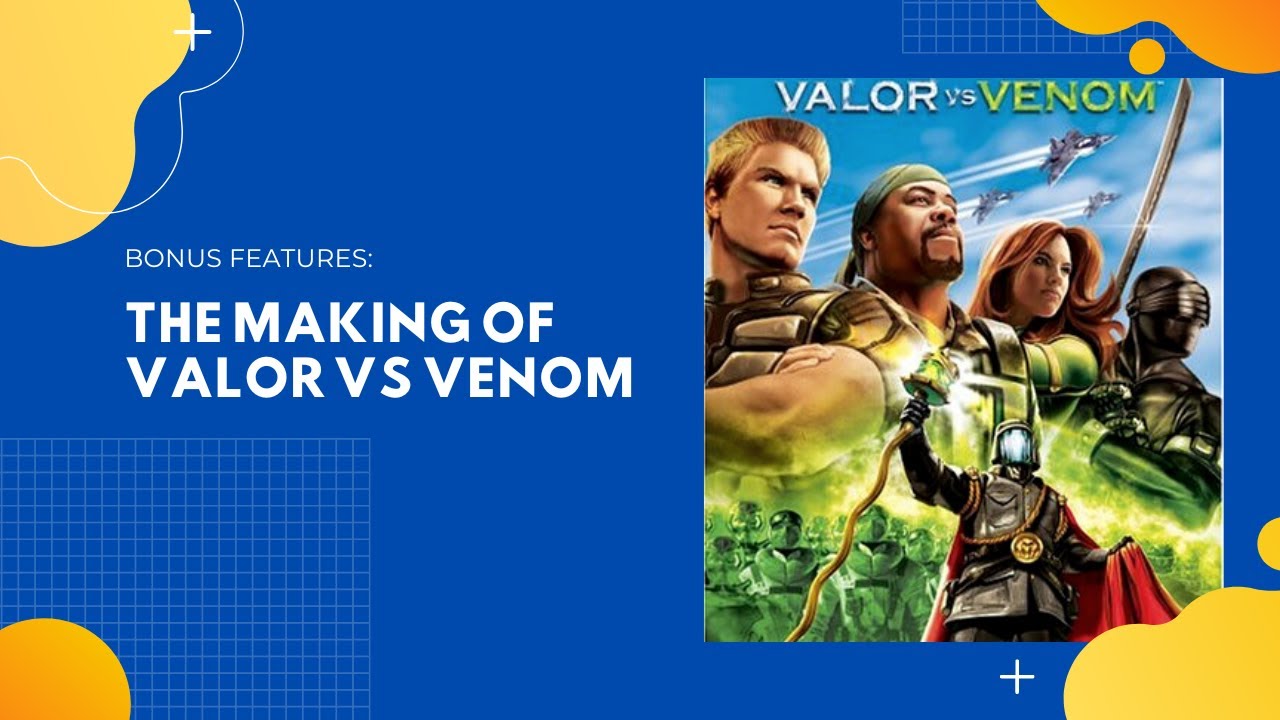 The Making Of Valor Vs. Venom