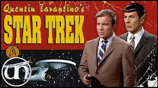 Quentin Tarantino Star Trek Movie - "The Script Has Been Written"