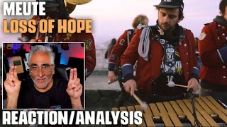 &quot;Loss Of Hope&quot; by MEUTE, Reaction/Analysis by Musician/Producer