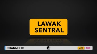 Channel ID (2023): Lawak Sentral (by Astro)