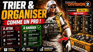 DIVISION 2 : LE GUIDE ULTIME DU TRI & DES LOOTS ! QUOI GARDER, QUOI JETER ?