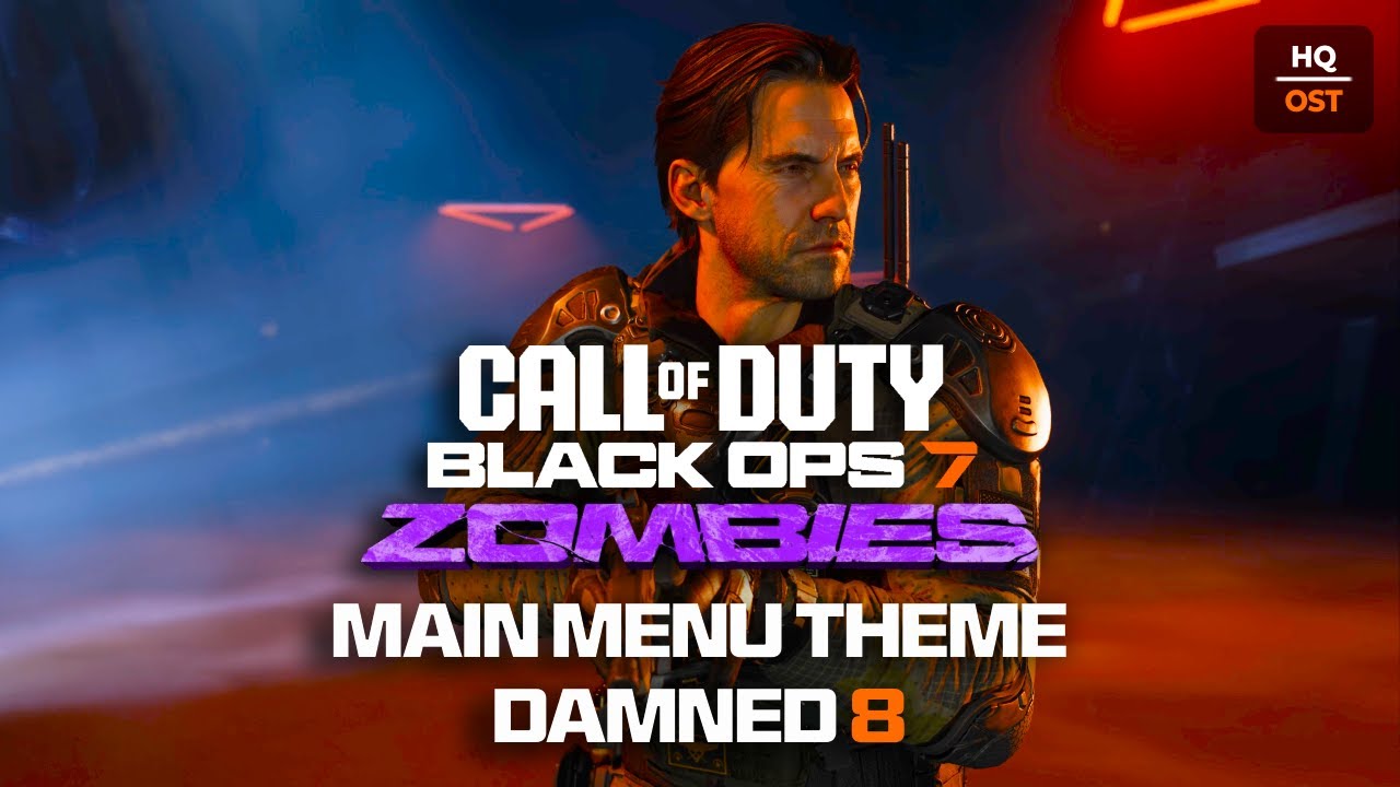 [HQ] Call of Duty: Black Ops 7 — Zombies Main Menu Theme (Damned 8 ...