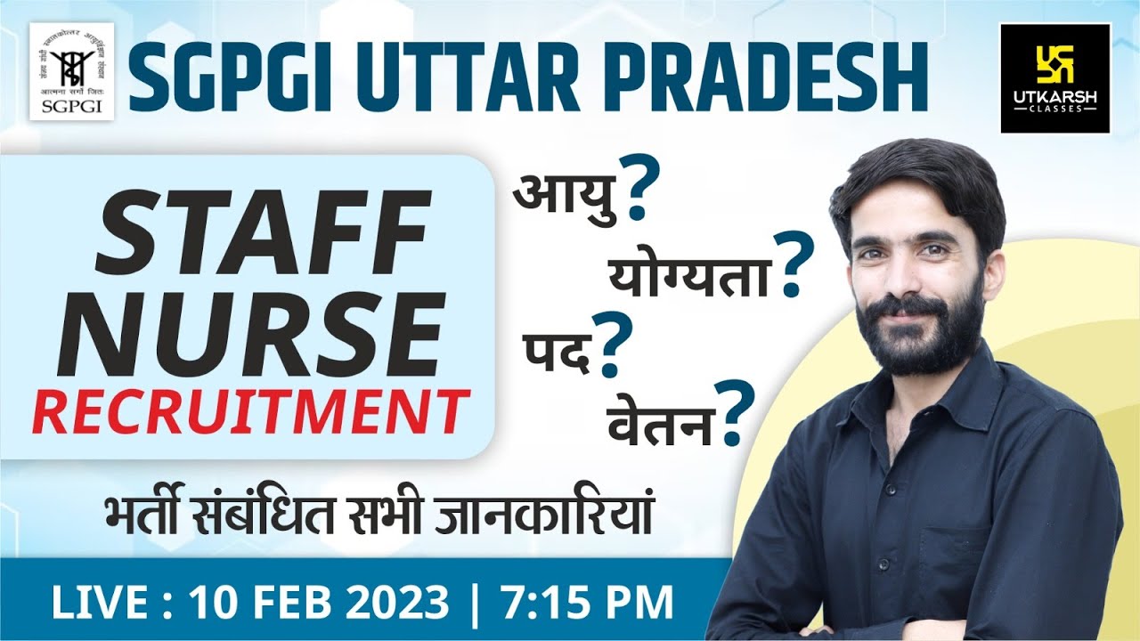 SGPGI Staff Nurse Vacancy 2023 Notification Out Syllabus Age sgpgi-staff-nurse-vacancy-2023-notification-out-syllabus-age