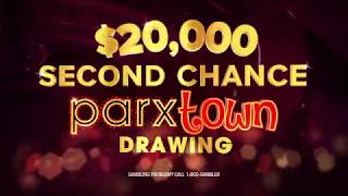 $20,000 Second Chance Parxtown Drawing