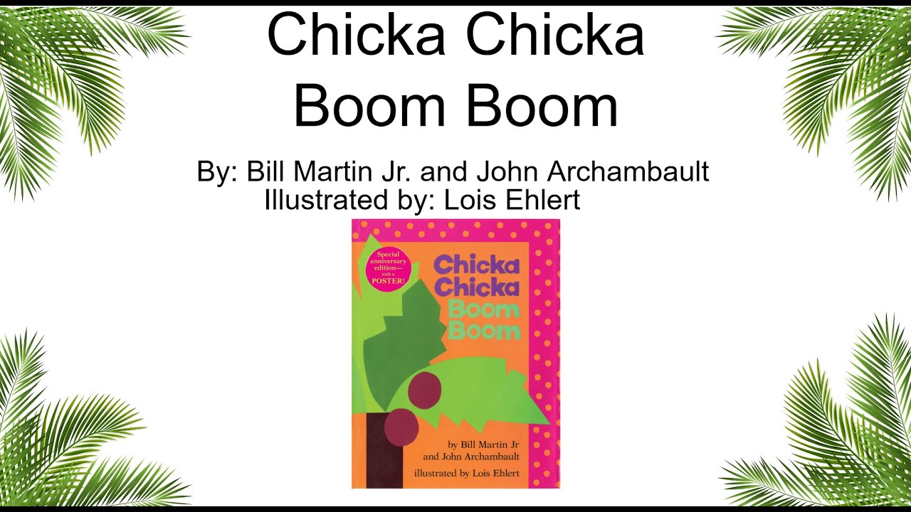 Chicka Chicka Boom Boom Read Aloud YouTube