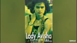Lady Avisha - Ku Ingin Tau ( Full Album )