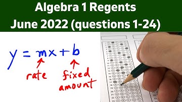 Algebra 1 Regents - June 2022 (questions 1 - 24)